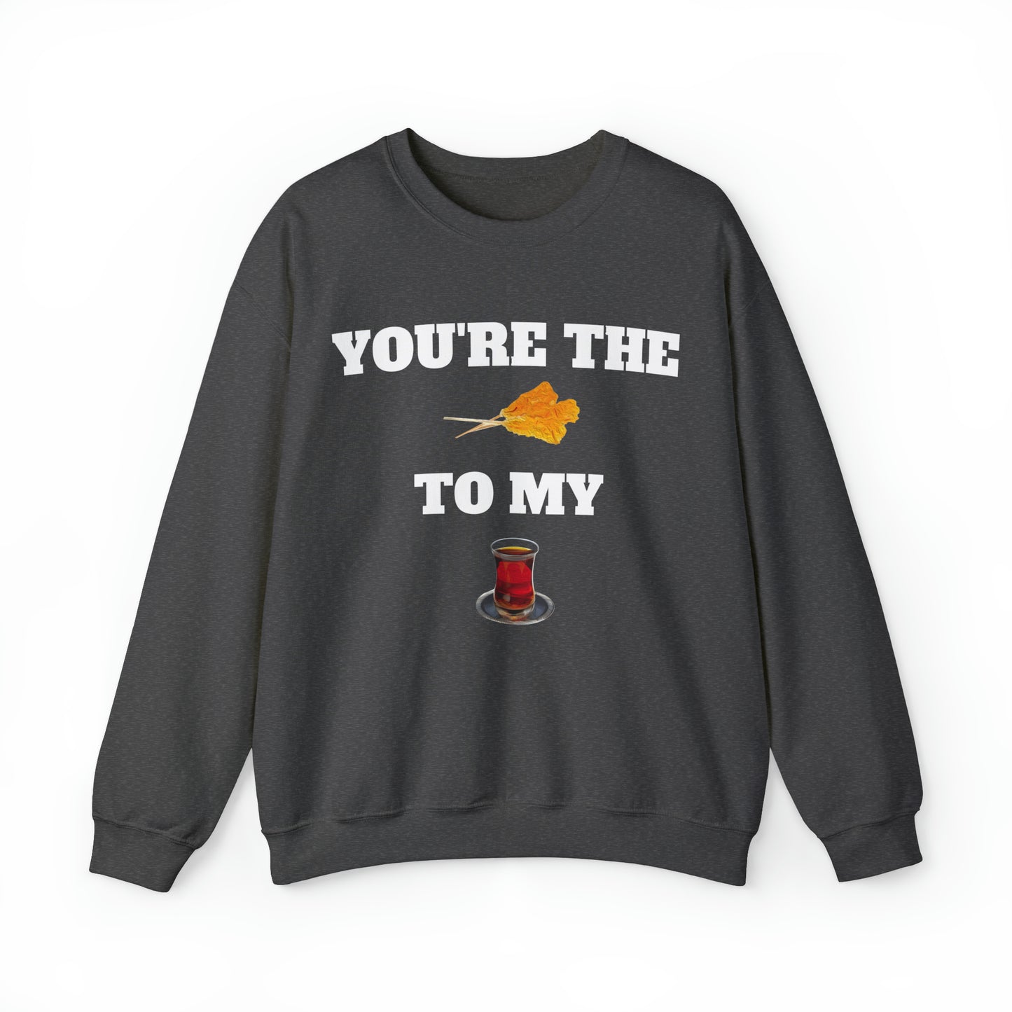 تو نبات تو چای منی - You're the Nabut to May Chai Unisex Heavy Blend Crewneck Sweatshirt