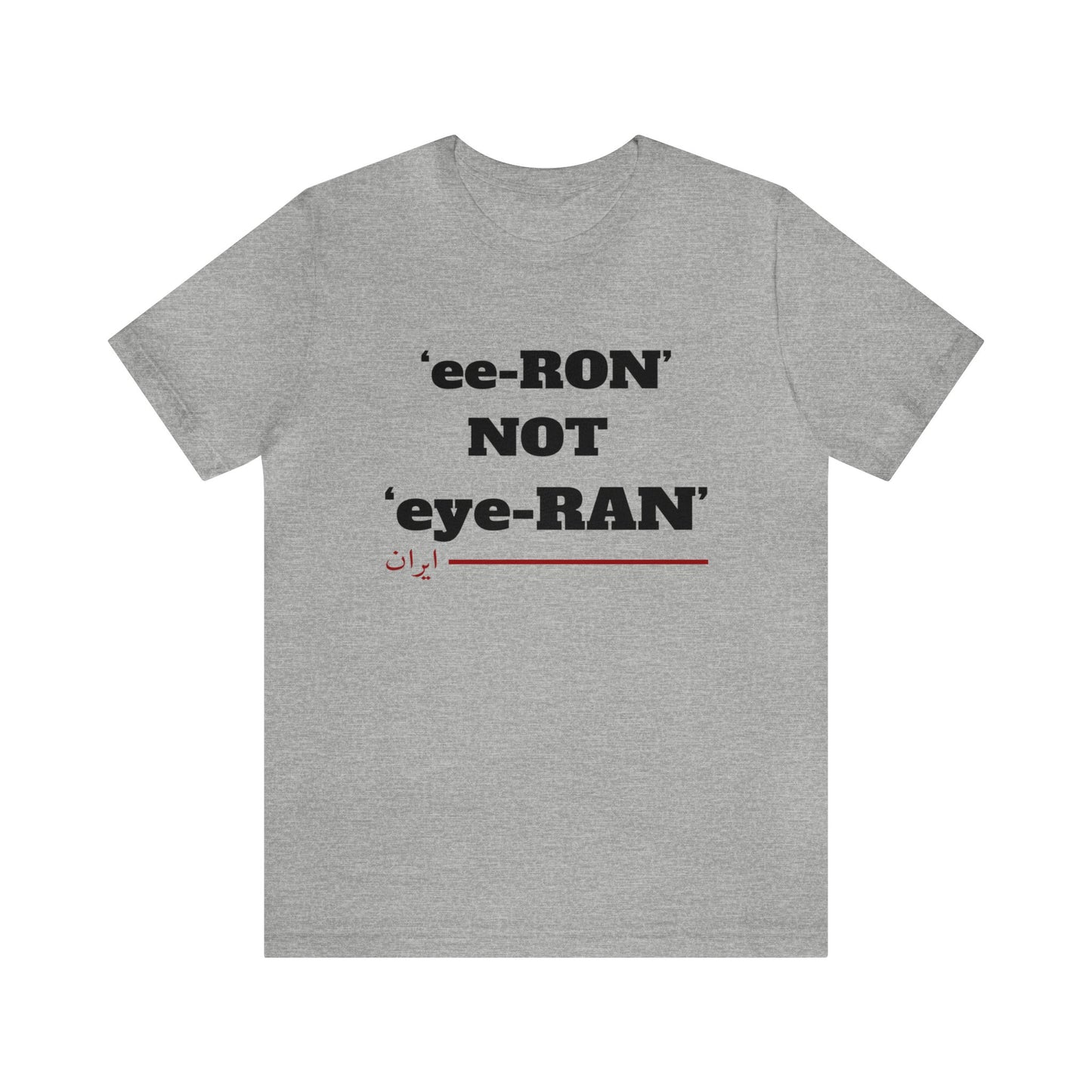 ایران -ee ron not eye ron Unisex Short Sleeve T-Shirt