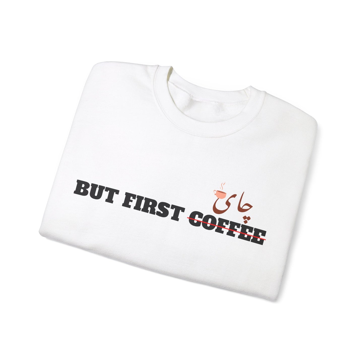 اما اول چای - But First Chai Unisex Heavy Blend Crewneck Sweatshirt