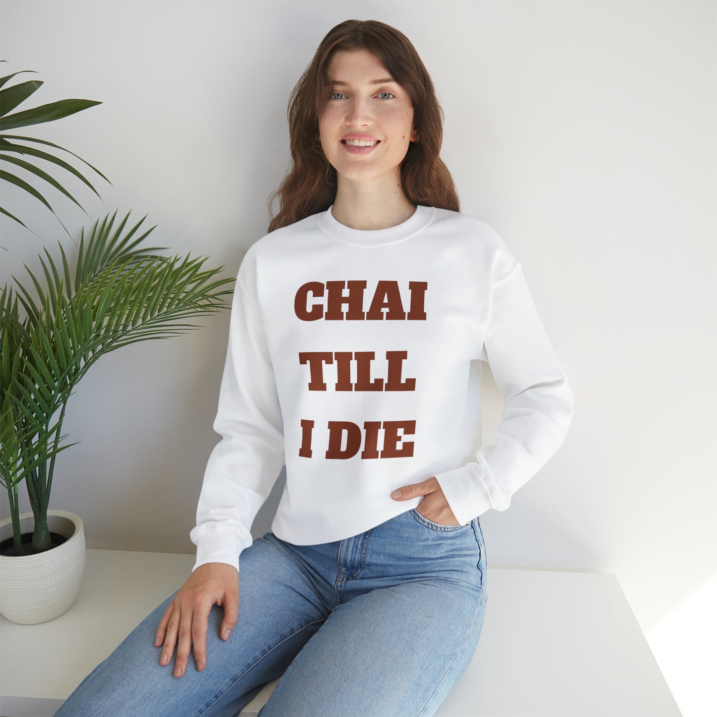 چای تا آخر عمر - Chai Till I Die Unisex Heavy Blend Crewneck Sweatshirt
