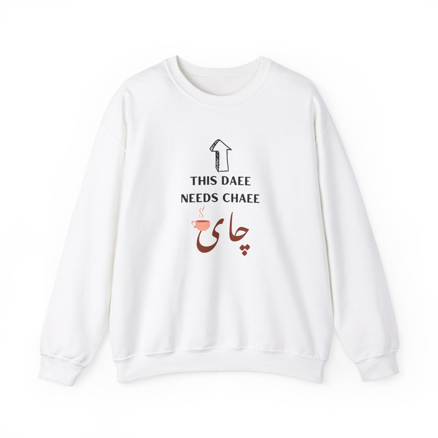 این دایی چایی لازم داره - This Daee needs Chaee - This uncle needs Tea Crewneck Sweatshirt