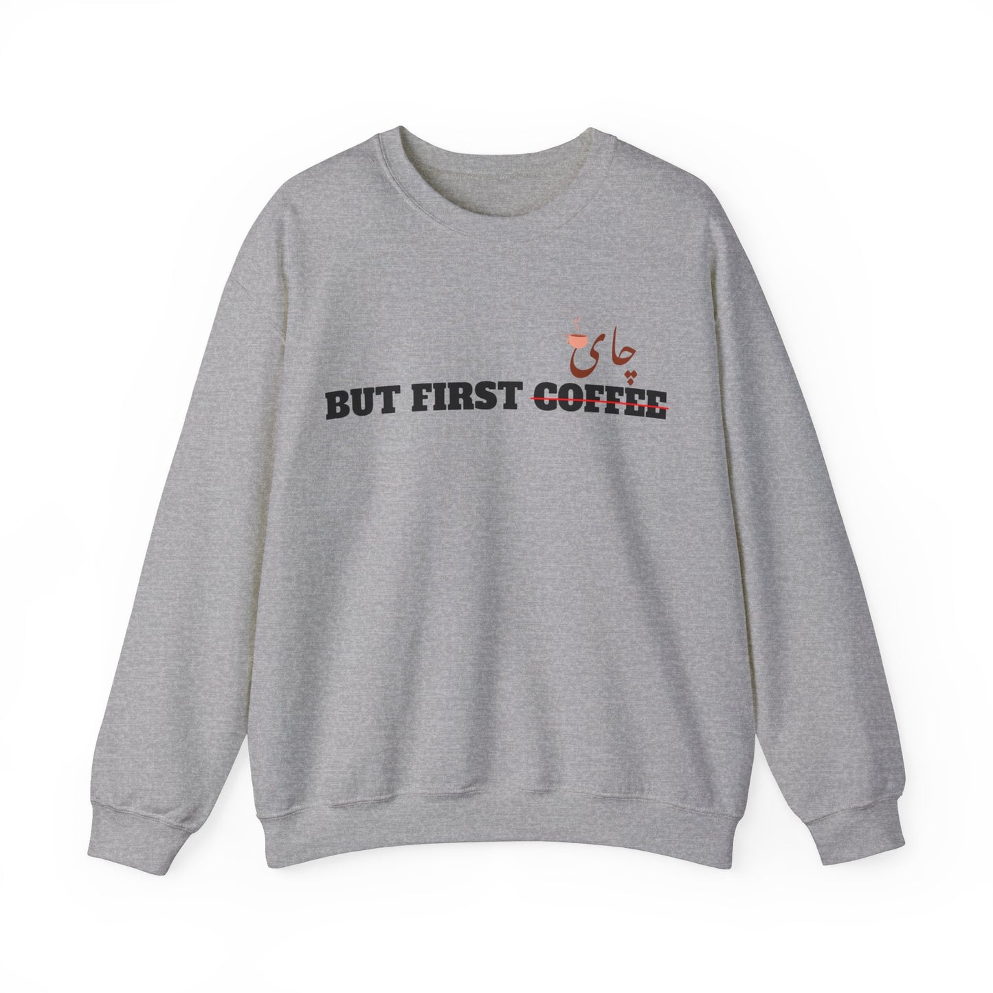 اما اول چای - But First Chai Unisex Heavy Blend Crewneck Sweatshirt