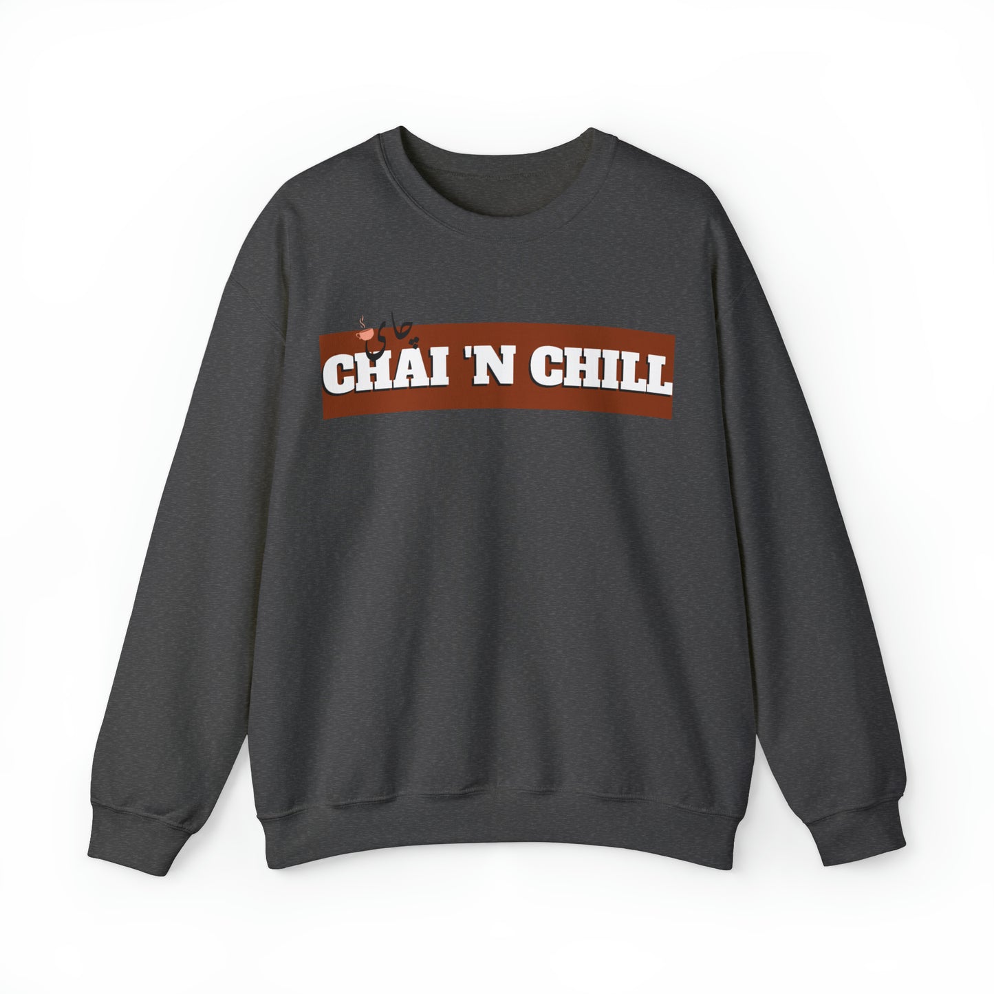 چای و چیل - Chai and Chill Unisex Heavy Blend Crewneck Sweatshirt