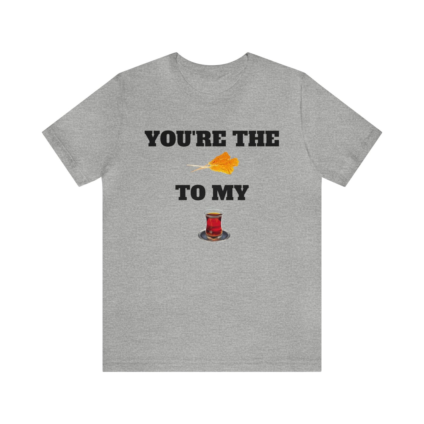 تو نبات تو چای منی - You're the Nabut to May Chai Unisex Short Sleeve T-Shirt